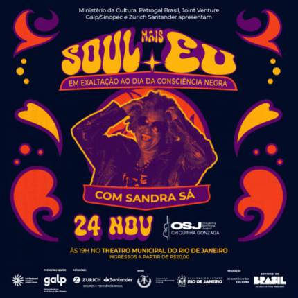 Soul Mais Eu - Exaltação ao Dia da Consciência Negra com a OSJ Chiquinha Gonzaga e Sandra Sá