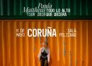 Gira Paula Mattheus en Coruña