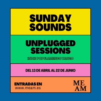 Sunday Sounds en el MEAM, Museo Europeo de Arte Moderno