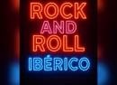 Rock & Roll Ibérico