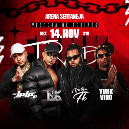 Show do Vulgo FK, Yunk Vino, Lele JP e MC NK no Arena