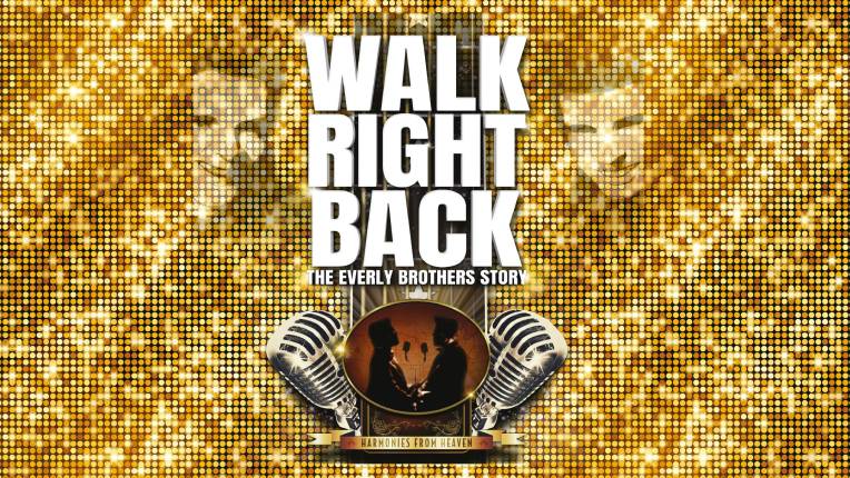 Walk Right Back – The Everly Brothers Story