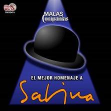 Malas compañías - El mejor homenaje a Sabina