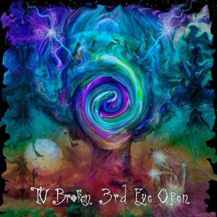 TV Broken 3rd Eye Open