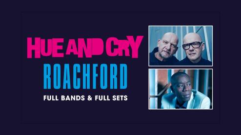Hue and Cry + Roachford