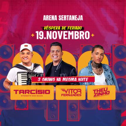 Show do Tarcísio do Acordeon, Vitor Fernandes e Theuzinho no Arena Sertaneja