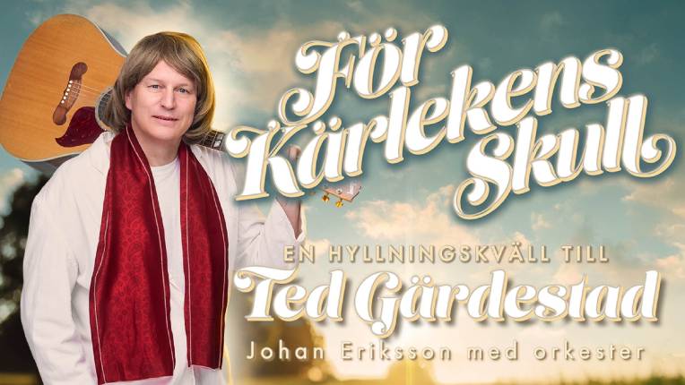 En hyllning till Ted Gärdestad