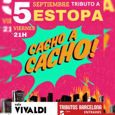 TRIBUTO A ESTOPA con CACHO A CACHO