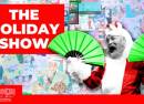 The Holiday Show