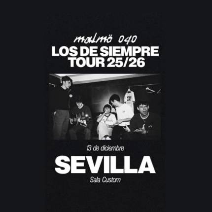 Malmö 040 - Los De Siempre Tour en Sevilla