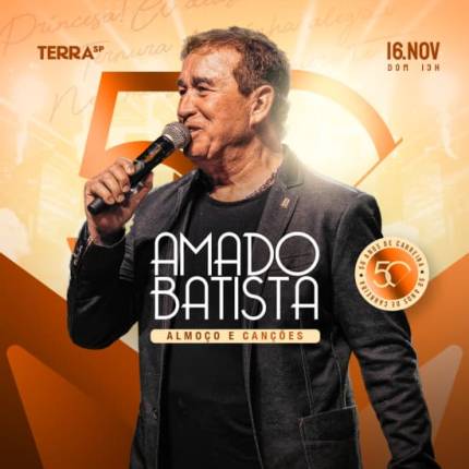 Show do Amado Batista 50 Anos - Almoço e Canções no Terra SP