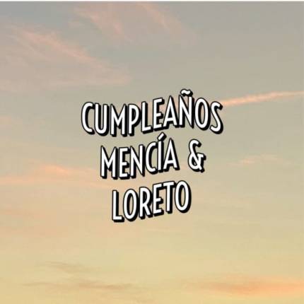 Cumpleaños Mencía y Loreto en Sala Badulaque
