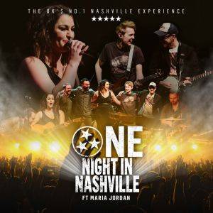 One Night In Nashville Ft Maria Jordan